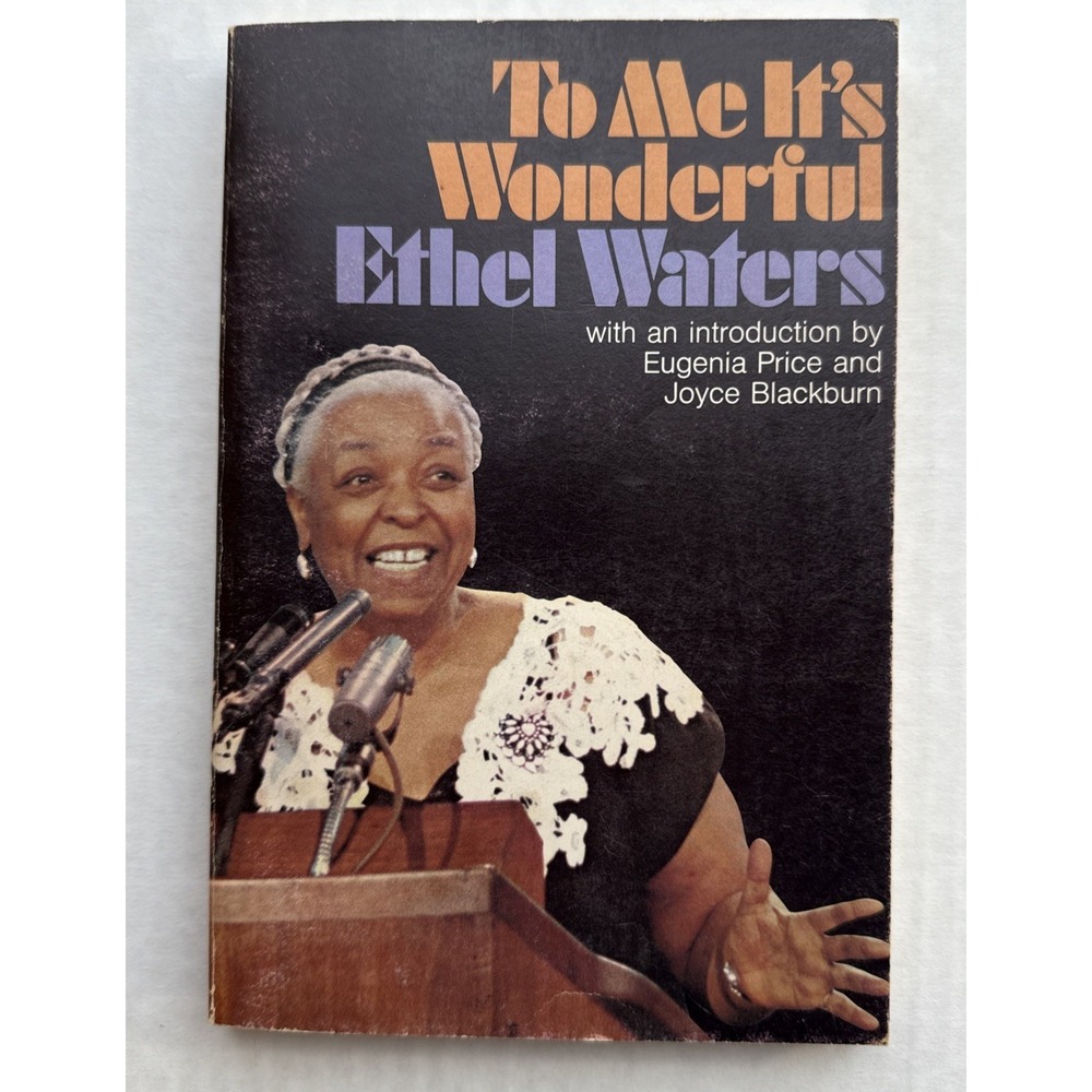 Vintage "To Me It's Wonderful"‎ Ethel Waters 1975 Billy Graham Paperback |SIGNED